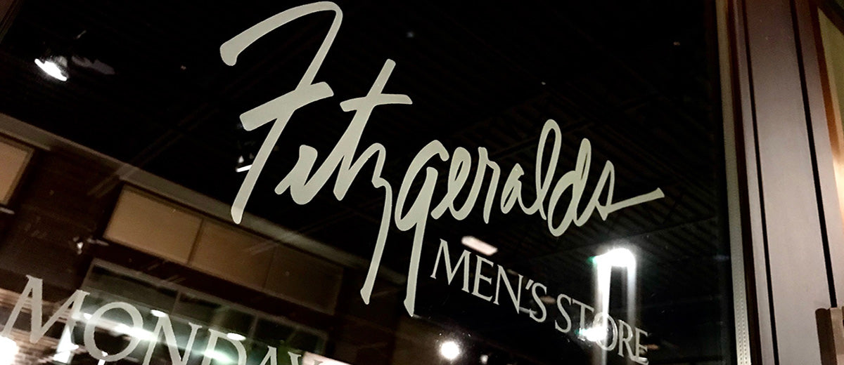 Showcase Retailer Series: Fitzgerald's Men's Store